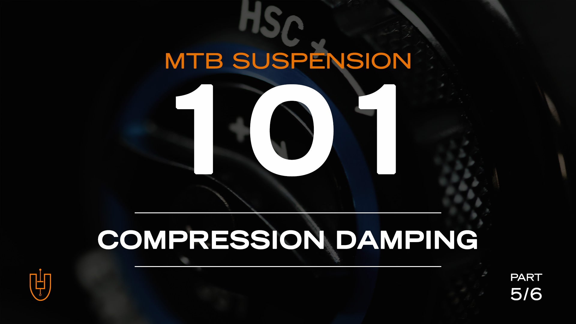 MOUNTAIN BIKE SUSPENSION 101: Understanding Compression Damping (Part –  Vorsprung Suspension